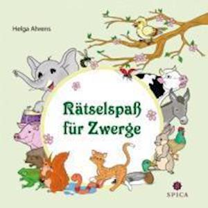 Cover for Ahrens · Rätselspaß für Zwerge (Book)