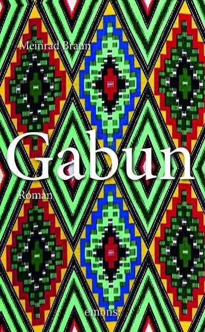 Cover for Braun · Gabun (Book)