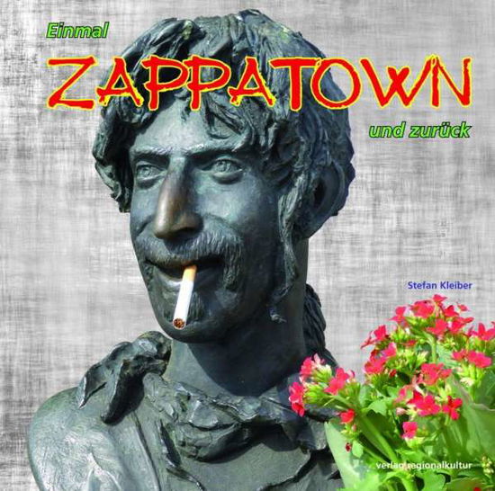 Cover for Kleiber · Einmal Zappatown und zurück (Book)