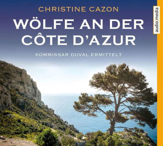 Wölfe an der Côte d'Azur - Cazon - Książki - AUDIO MEDIA - 9783956393372 - 9 marca 2018