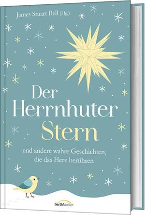 Cover for James Stuart Bell · Der Herrnhuter Stern (Book) (2024)