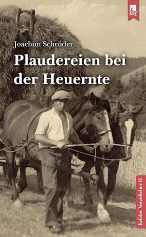 Cover for Joachim Schröder · Plaudereien bei der Heuernte (Paperback Book) (2022)