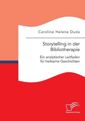Cover for Duda · Storytelling in der Bibliotherapie (Bog) (2019)