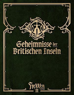 HeXXen 1733: Geheimnisse der Britischen Inseln - Mirko Bader - Books - Ulisses Medien und Spiel Distribution Gm - 9783963319372 - April 25, 2024