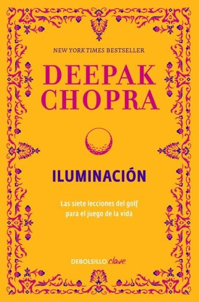 Cover for Deepak Chopra · Iluminación (Pocketbok) (2016)