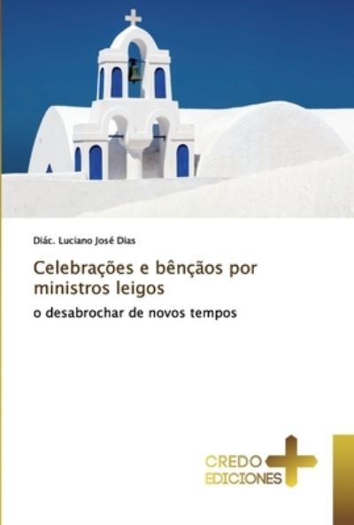 Cover for Dias · Celebrações e bênçãos por ministro (Book) (2019)