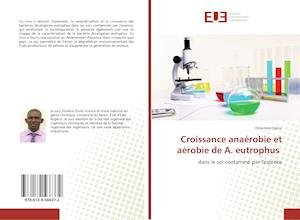 Cover for Odola · Croissance anaérobie et aérobie d (Bog)
