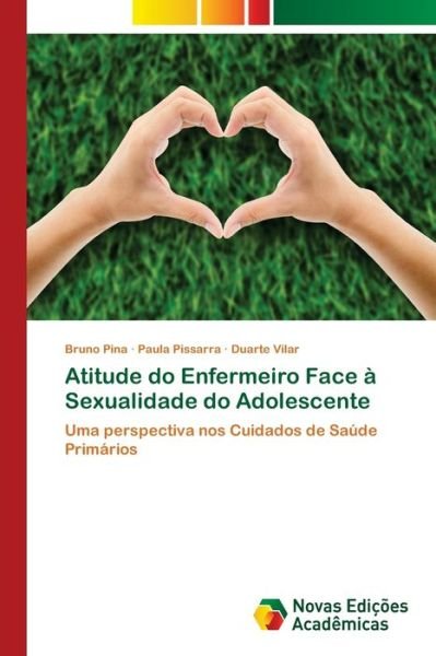 Cover for Pina · Atitude do Enfermeiro Face à Sexua (Bok) (2018)