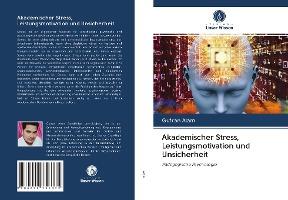 Akademischer Stress, Leistungsmoti - Alam - Bücher -  - 9786202756372 - 