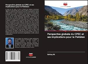 Cover for Ali · Perspective globale du CPEC et ses (Bog)