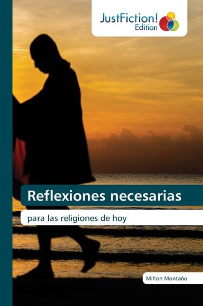 Cover for Milton Montano · Reflexiones necesarias (Paperback Book) (2021)