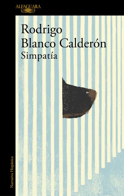 Cover for Rodrigo Blanco Calderón · Simpatia / Sympathy (Paperback Book) (2021)