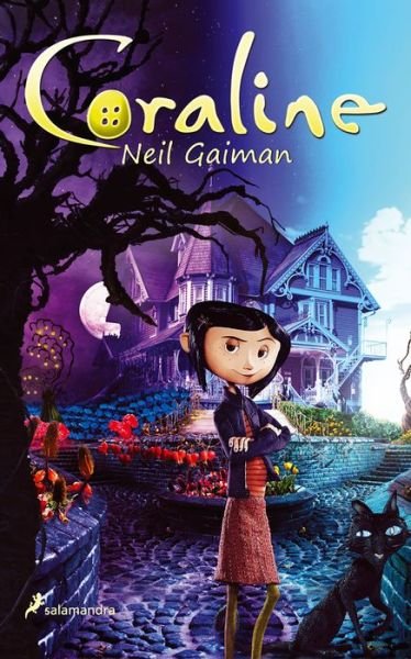 Coraline - Neil Gaiman - Kirjat - Publicaciones y Ediciones Salamandra, S. - 9788498382372 - torstai 28. toukokuuta 2009