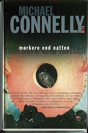 Cover for Michael Connelly · Mørkere end natten (Bound Book) [1st edition] (2008)