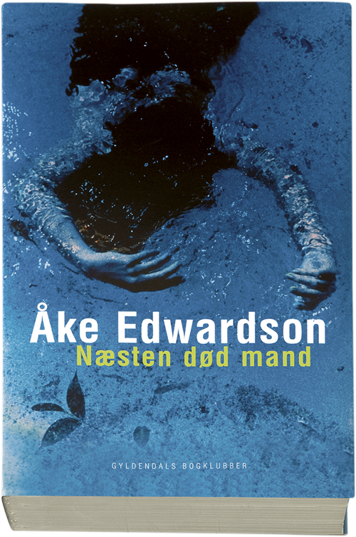 Cover for Åke Edwardson · Næsten død mand (Sewn Spine Book) [1st edition] (2009)