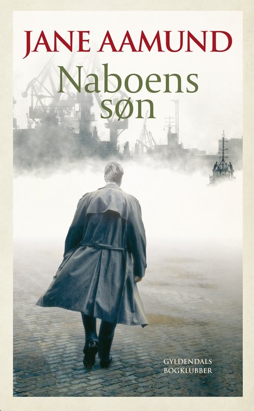 Cover for Jane Aamund · Naboens søn (Innbunden bok) [1. utgave] (2013)