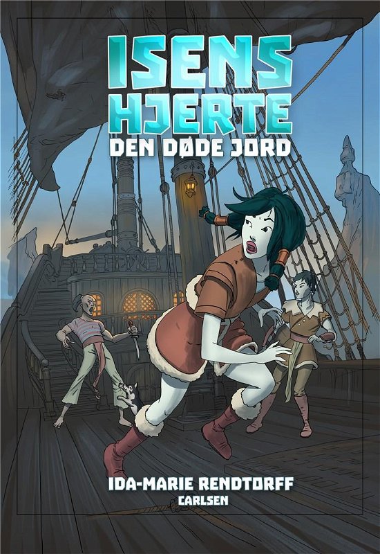 Cover for Ida-Marie Rendtorff · Isens hjerte: Isens hjerte (3) - Den døde jord (Bound Book) [1e uitgave] (2020)
