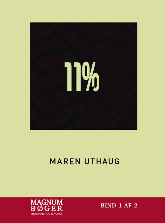 Cover for Maren Uthaug · 11% (Storskrift) (Bound Book) [2. Painos] (2022)