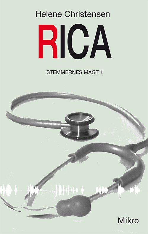 Cover for Helene Christensen · Stemmernes magt: RICA (Sewn Spine Book) [1th edição] (2023)