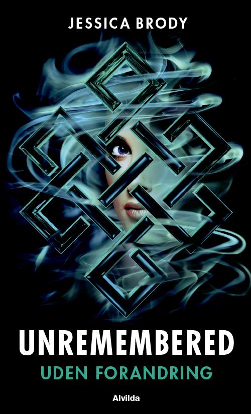Unremembered: Unremembered 3: Uden forandring - Jessica Brody - Książki - Forlaget Alvilda - 9788771056372 - 15 lutego 2016