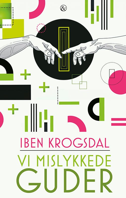 Cover for Iben Krogsdal · Vi mislykkede guder (Sewn Spine Book) [1er édition] (2024)