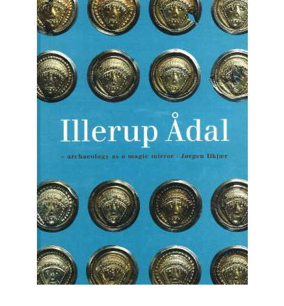 Illerup Ådal - Jørgen Ilkjær - Bücher - Moesgård - 9788787334372 - 25. Oktober 2002