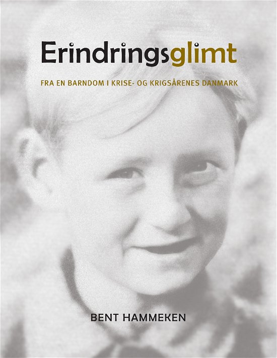 Cover for Bent Hammeken · Erindringsglimt (Bound Book) [1er édition] (2023)