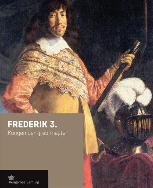 Cover for Kroneserien: Frederik 3. (Bound Book) [1st edition] (2016)