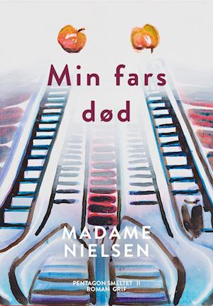 Cover for Madame Nielsen · Pentagon smeltet: Min fars død (Sewn Spine Book) [1.º edición] (2022)