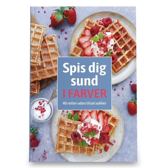 Easis A/s · Spis dig sund i farver (Sewn Spine Book) [1. wydanie] (2022)