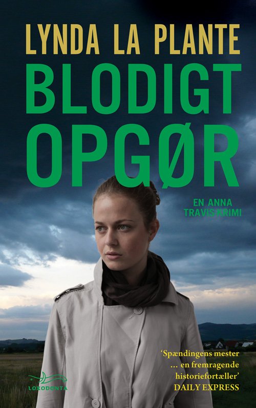 Cover for Lynda La Plante · En Anna Travis-krimi: Blodigt opgør (Paperback Book) [1er édition] [Paperback] (2011)