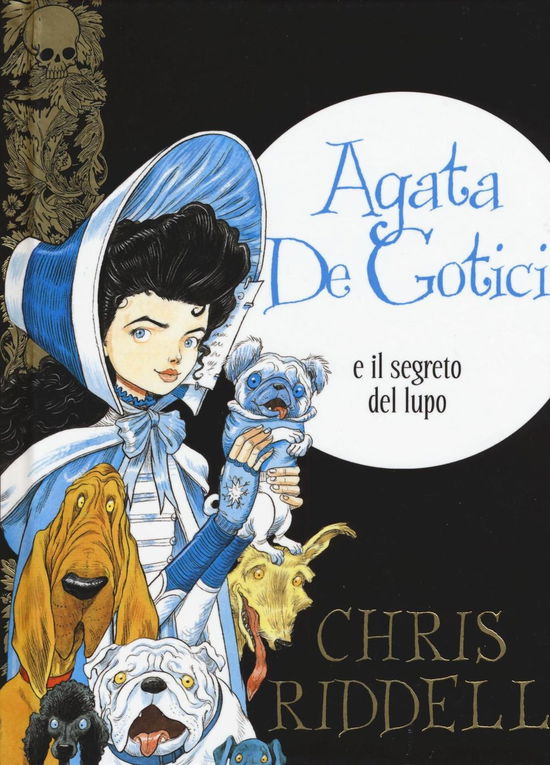 Agata De Gotici E Il Segreto Del Lupo - Chris Riddell - Böcker -  - 9788869661372 - 