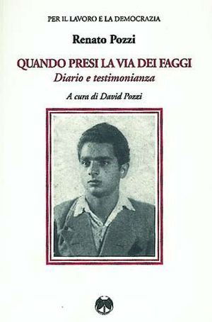 Cover for Renato Pozzi · Quando Presi La Via Dei Faggi. Diario E Testimonianza (Book)