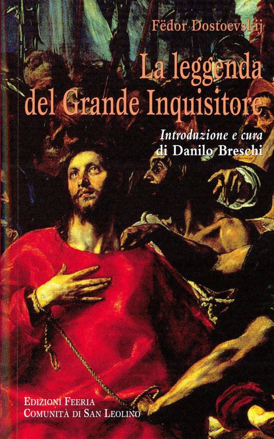 Cover for Fëdor Dostoevskij · La Leggenda Del Grande Inquisitore. Ediz. Integrale (Book)