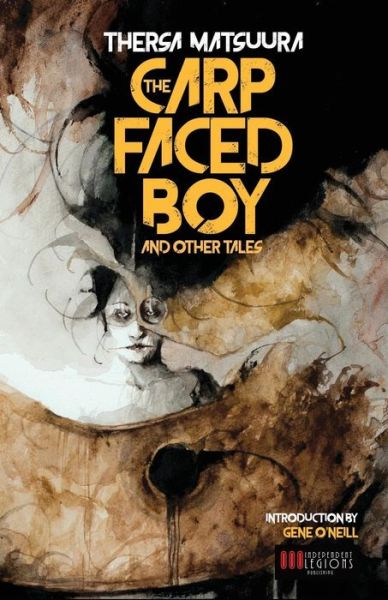 Cover for Thersa Matsuura · The Carp-Faced Boy and Other Tales (Book) (2017)