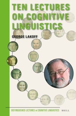 Cover for George Lakoff · Ten Lectures on Cognitive Linguistics (Inbunden Bok) (2017)