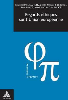 Cover for Ignace Berten · Regards Aethiques Sur l'Union Europaeenne (Paperback Bog) [French edition] (2011)