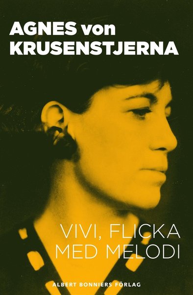 Cover for Agnes von Krusenstjerna · Vivi, flicka med melodi (ePUB) (2014)