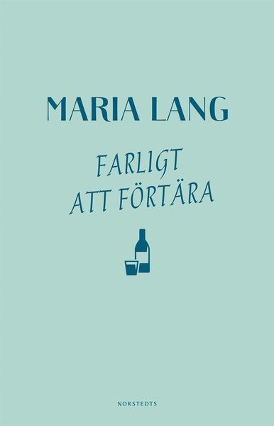 Cover for Maria Lang · Farligt att förtära (Bog) (2019)