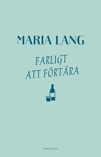 Cover for Maria Lang · Farligt att förtära (Book) (2019)