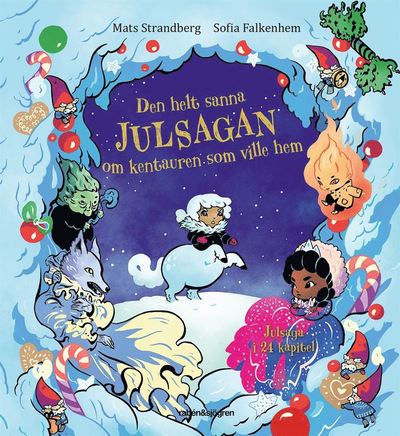 Cover for Sofia Falkenhem · Adventsbok: Den helt sanna julsagan om kentauren som ville hem (Audiobook (MP3)) (2020)