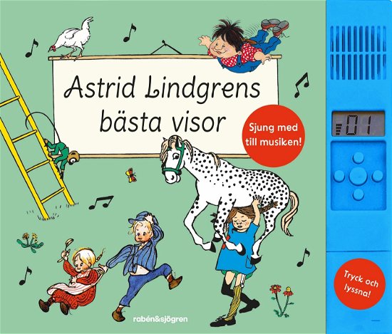Astrid Lindgrens bästa visor : med ljudmodul - Astrid Lindgren - Bøger - Rabén & Sjögren - 9789129746372 - 30. april 2024