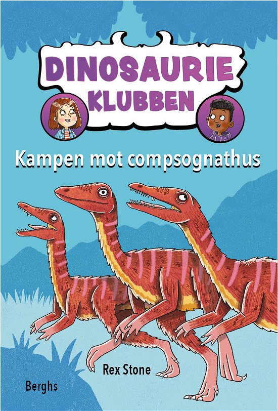 Cover for Rex Stone · Dinosaurieklubben: Kampen mot compsognathus (Gebundesens Buch) (2024)