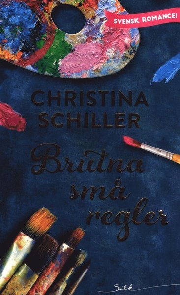 Cover for Christina Schiller · Brutna små regler (Paperback Book) (2018)