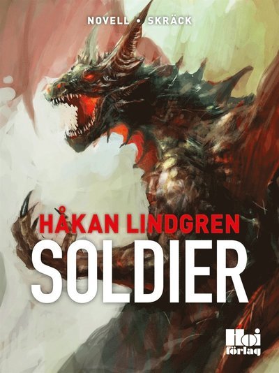 Cover for Håkan Lindgren · Soldier (ePUB) (2013)