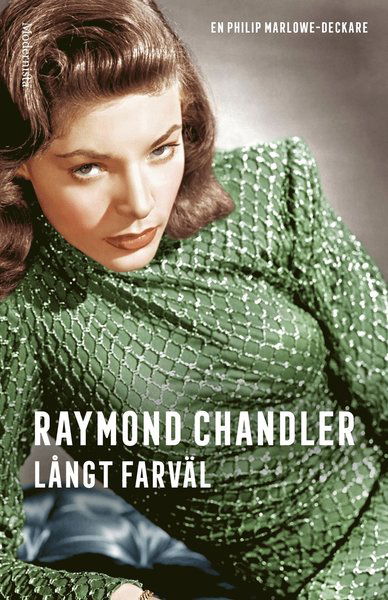 Cover for Raymond Chandler · Långt farväl (Hardcover Book) (2020)