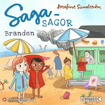 Sagasagor: Branden - läs tillsammans - Josefine Sundström - Audio Book - Bonnier Carlsen - 9789179754372 - 22. september 2020