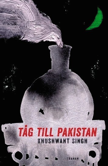 Cover for Khushwant Singh · Tåg till Pakistan (Bound Book) (2014)