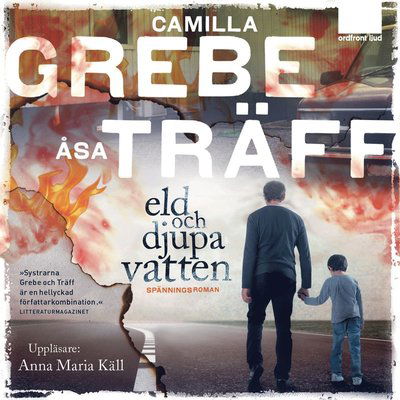 Cover for Åsa Träff Camilla Grebe · Eld och djupa vatten (CD) (2015)