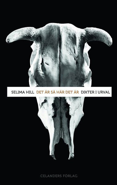 Cover for Selima Hill · Det är så här det är : dikter (Paperback Book) (2013)